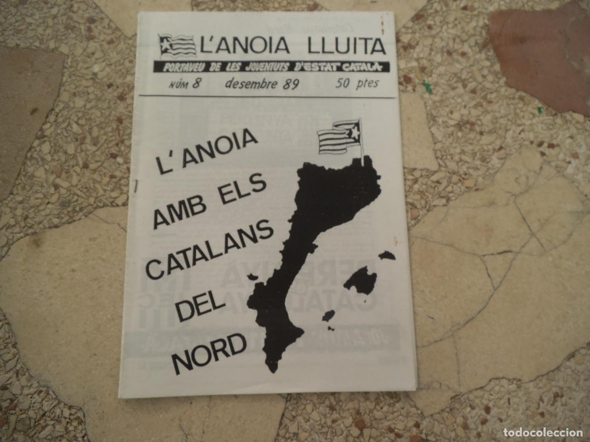 Coleccionismo de revistas y peri&oacute;dicos: l'anoia lluita n&ordm; 8, portaveu de les juventuts d'estat catala, l'anoia amb els catalans del nord