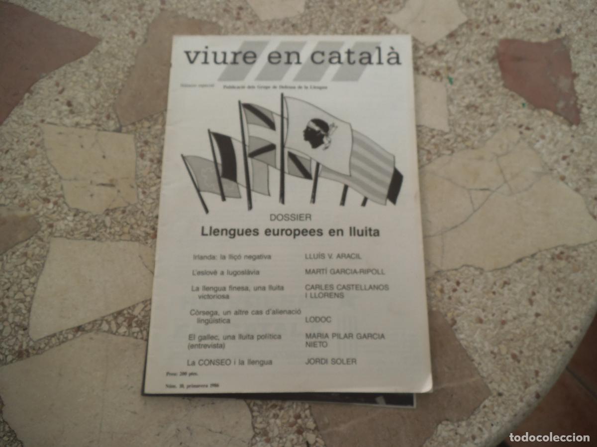 Sammeln von Zeitschriften und Zeitungen: viure en catala n&ordm; 10, 1986, dossier llengues europees en lluita , el gallec una lluita politica