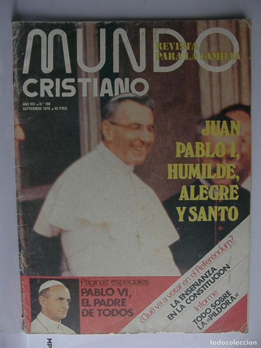 Collection Magazines and Newspapers: Mundo Cristiano A&Ntilde;O XVI n&ordm; 188 (1978) - Juan Pablo I, Refer&eacute;ndum Constituci&oacute;n.