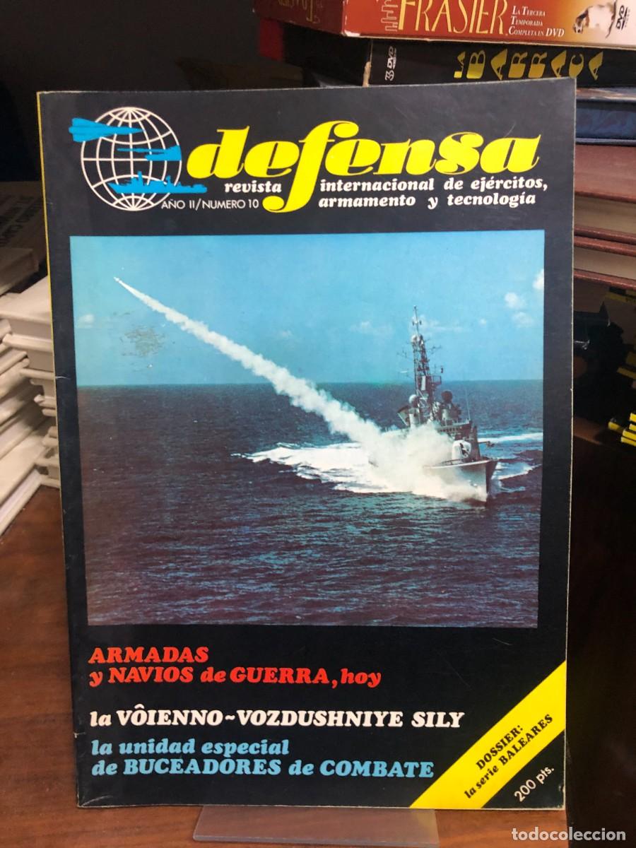 Coleccionismo de revistas y peri&oacute;dicos: Defensa (A&ntilde;o II / N&uacute;mero 10) Fuerzas armadas, nav&iacute;os de guerra, buceadores de combate y fuerzas a&eacute;re