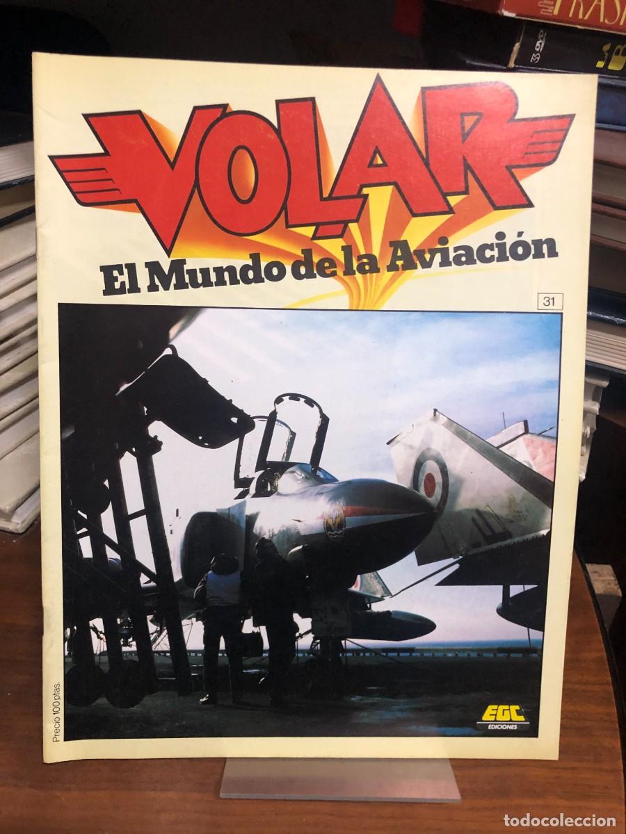 Coleccionismo de revistas y peri&oacute;dicos: Volar: El Mundo de la Aviaci&oacute;n (N&ordm; 31)