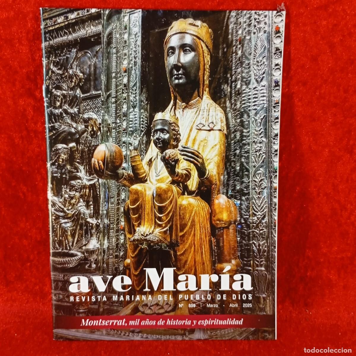 Coleccionismo de revistas y peri&oacute;dicos: AVE MAR&Iacute;A - REVISTA MARIANA DEL PUEBLO DE DIOS - MONTSERRAT - N&ordm; 859 - MIL A&Ntilde;OS DE HISTORIA / 670