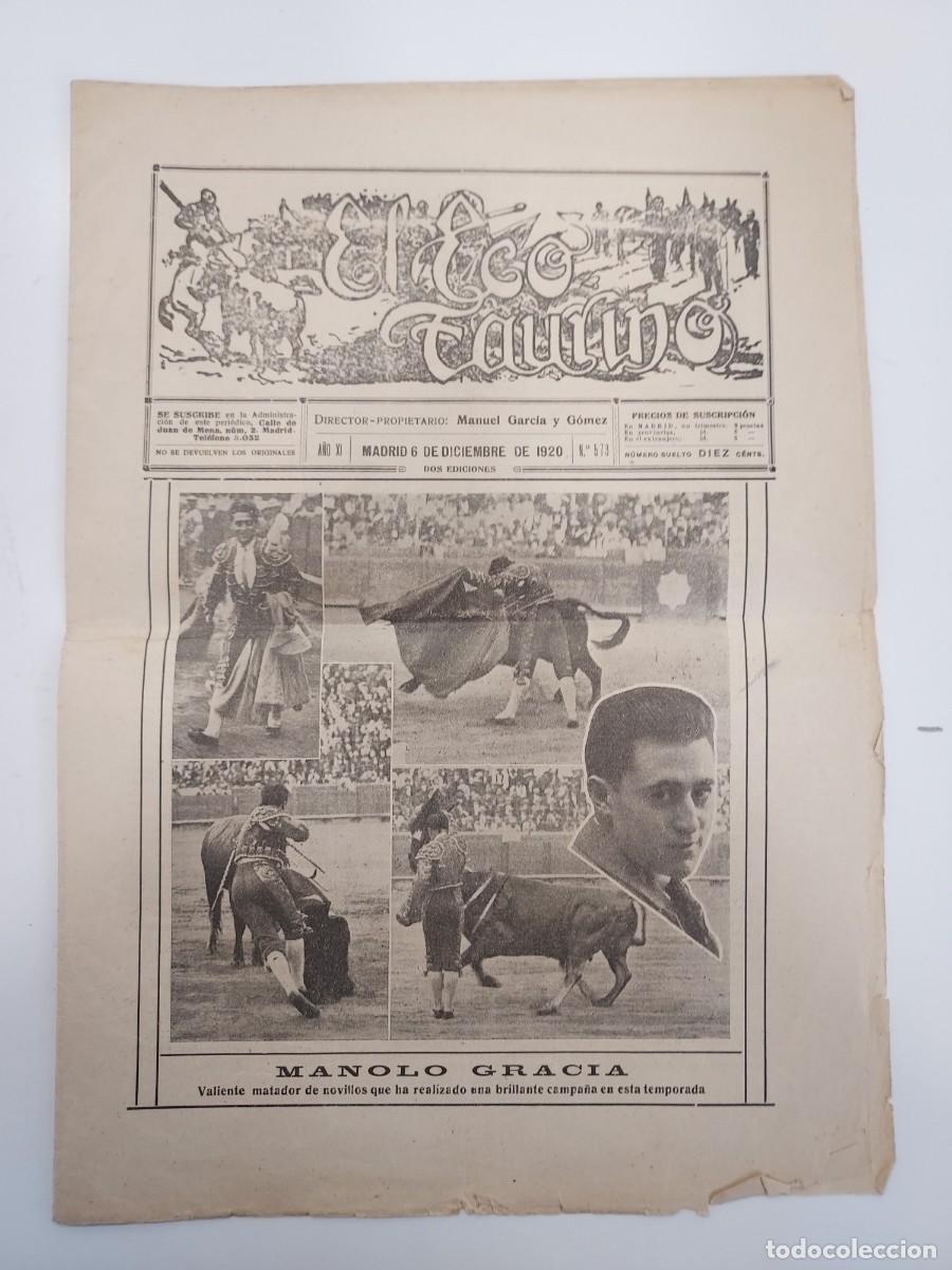 Sammeln von Zeitschriften und Zeitungen: EL ECO TAURINO. 6 DICIEMBRE 1920 N&ordm; 573. Portada MANOLO GRACIA. DOMINGUIN DOBLE PAGINA. APODERADOS