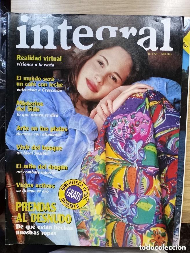 Coleccionismo de revistas y peri&oacute;dicos: INTEGRAL -N 172 - REALIDAD VIRTUAL - MISTERIOS DE SIBA - VIVIR DEL BOSQUE - PRENDAS AL DESNUDO