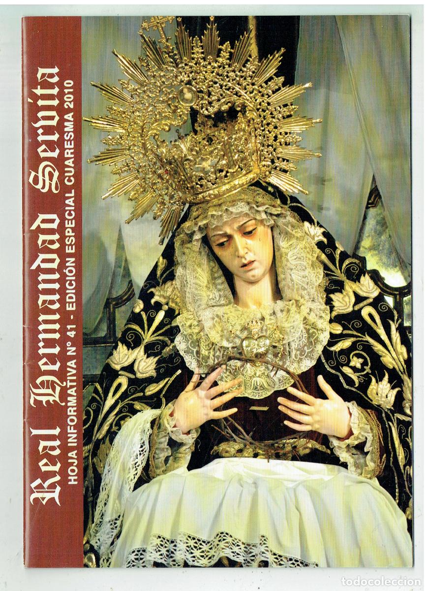 Coleccionismo de revistas y peri&oacute;dicos: SEMANA SANTA DE SEVILLA. REAL HERMANDAD SERB&Iacute;TAS. N&ordm; 41. SEVILLA 2010,(Z/34.1)