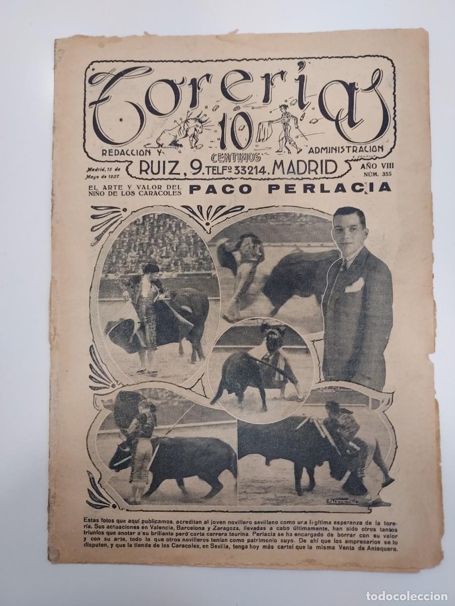 Coleccionismo de revistas y peri&oacute;dicos: TORER&Iacute;AS. 15 MAYO 1927 N&ordm; 355. PACO PERLACIA. NI&Ntilde;O DE LA PALMA. MARQUEZ, MARCIAL LALANDA, CAGANCHO