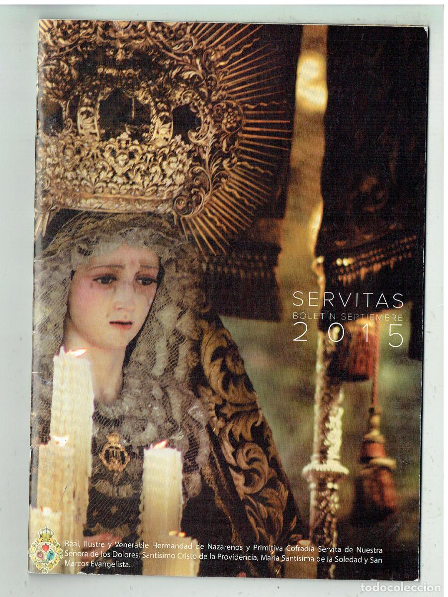 Coleccionismo de revistas y peri&oacute;dicos: SEMANA SANTA DE SEVILLA. REAL HERMANDAD SERB&Iacute;TAS. N&ordm; 50. SEVILLA. SEPTIEMBRE 2015..(Z/34.1)