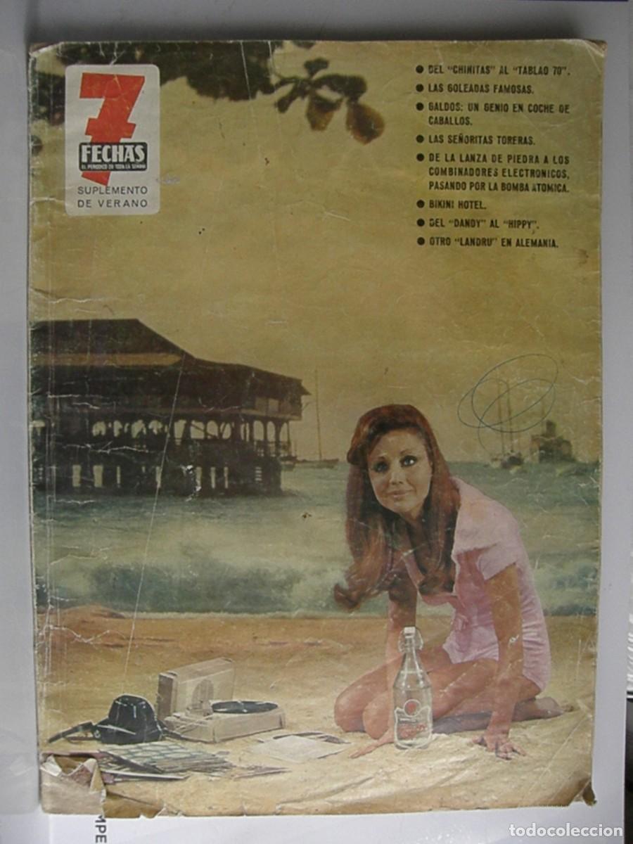 Coleccionismo de revistas y peri&oacute;dicos: 7 D&iacute;as Suplemento Verano (Julio 1970) - Chinitas, Gald&oacute;s, Cr&iacute;menes y Tecnolog&iacute;a.