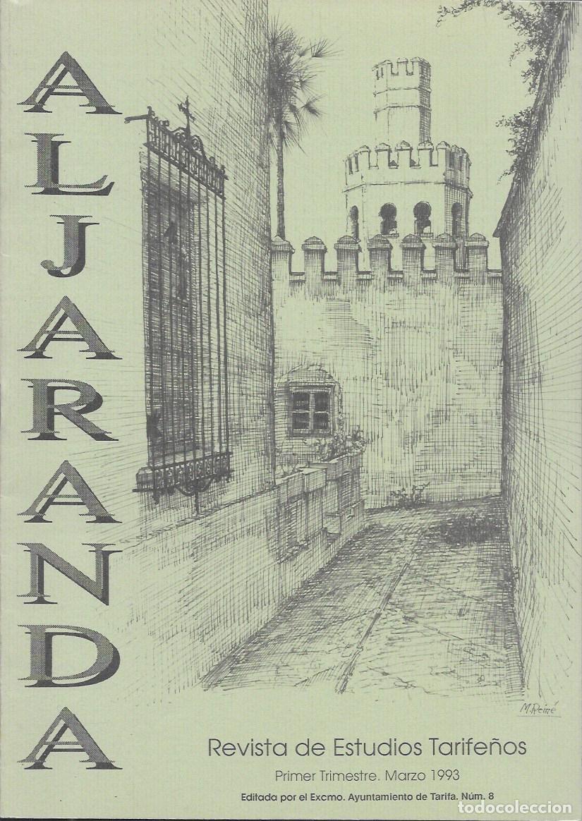 Coleccionismo de revistas y peri&oacute;dicos: ALJARANDA - REVISTA DE ESTUDIOS TARIFE&Ntilde;OS 1&ordm; TRIMESTRE MARZO 1993 N&ordm; 8 - A-CA-4396