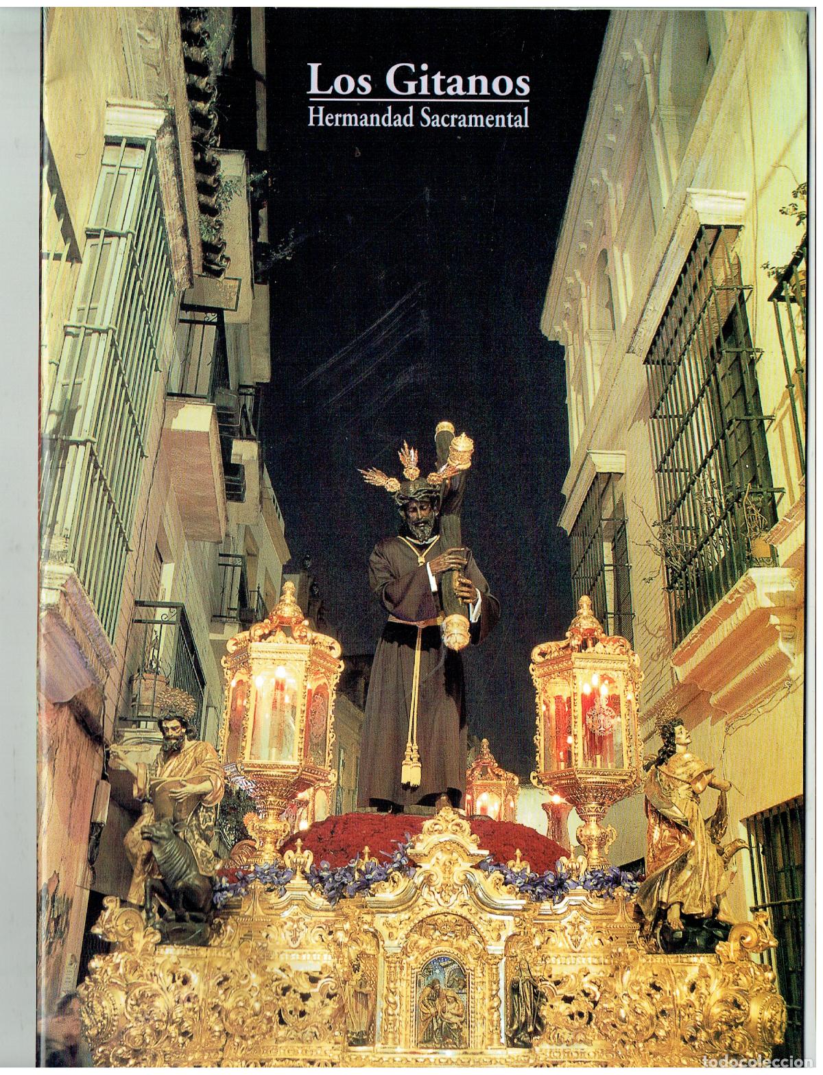 Coleccionismo de revistas y peri&oacute;dicos: SEMANA SANTA DE SEVILLA, LOS GITANOS. HERMANDAD SACRAMENTAL. REVISTA N&ordm; 41, FEBRERO, 2005. (Z/34.1)