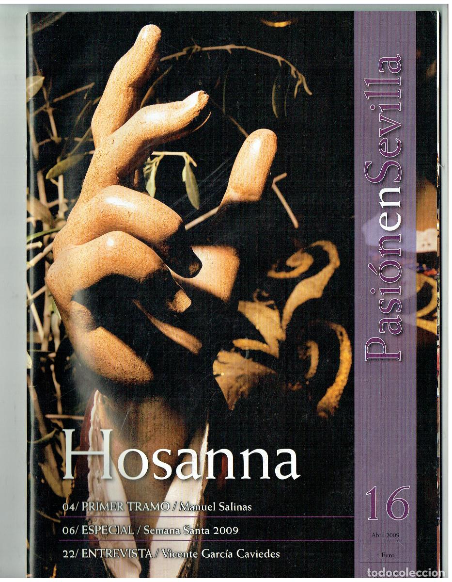 Coleccionismo de revistas y peri&oacute;dicos: SEMANA SANTA DE SEVILLA. PASI&Oacute;N EN SEVILLA. HOSANNA. N&ordm; 16. ENERO, 2009. (Z/34.1)