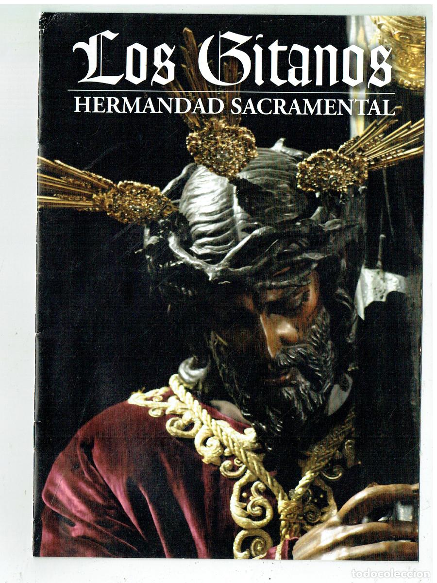 Collection Magazines and Newspapers: SEMANA SANTA DE SEVILLA. HERMANDAD SACRAMENTAL DE LOS GITANOS. N&ordm; 38. MAYO, 2015.(Z/34.1)