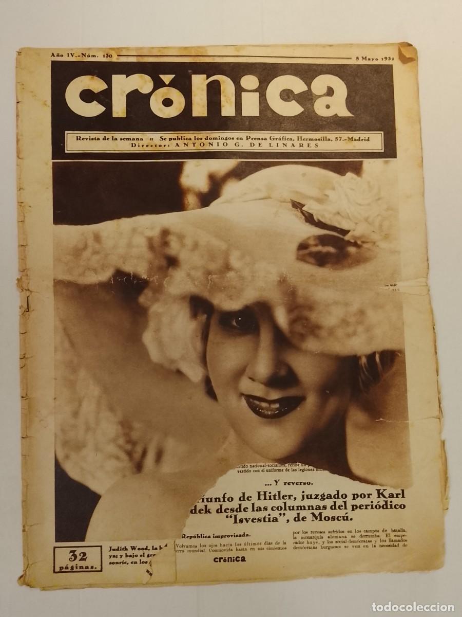 Coleccionismo de revistas y peri&oacute;dicos: CRONICA-A&Ntilde;O 1932-TRIUNFOS NAZIS HITLER-PUERTO BARCELONA-MERCADO DE ESCLAVOS-CRIMEN BADALONA ETC