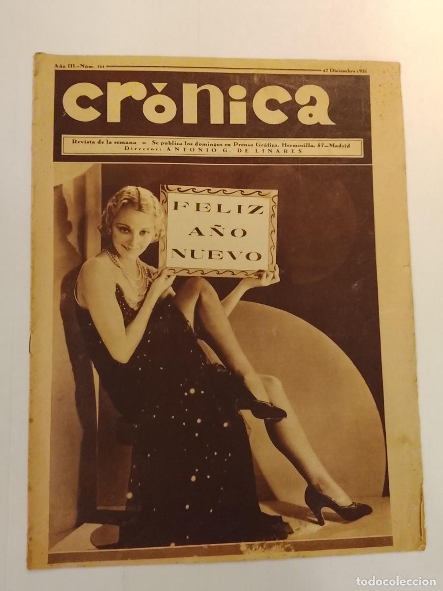 Coleccionismo de revistas y peri&oacute;dicos: CRONICA-A&Ntilde;O 1931-FELIZ A&Ntilde;O NUEVO NAVIDAD-NUEVO GOBIERNO-CINE BARCEL&Oacute;-RICARDO ZAMORA REAL MADRID ETC