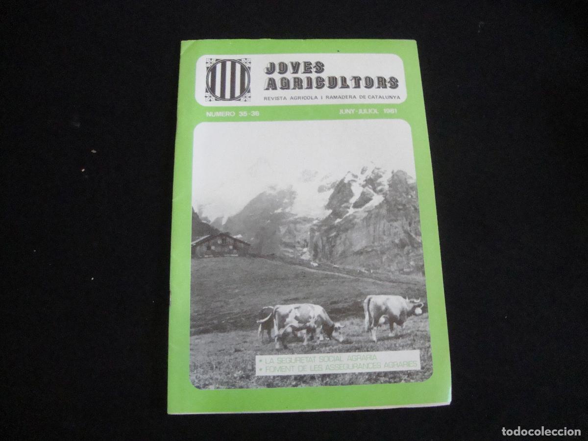 Coleccionismo de revistas y peri&oacute;dicos: REVISTA JOVES AGRICULTORS N&ordm; 35 36 JUNY JULIOL 1981