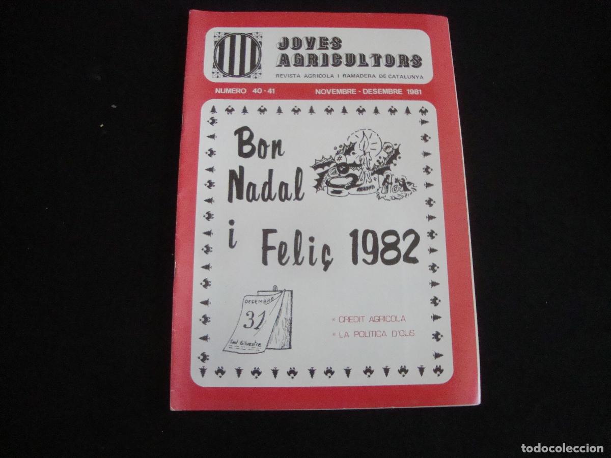 Coleccionismo de revistas y peri&oacute;dicos: REVISTA JOVES AGRICULTORS N&ordm; 40 41 NOVEMBRE DESEMBRE 1981