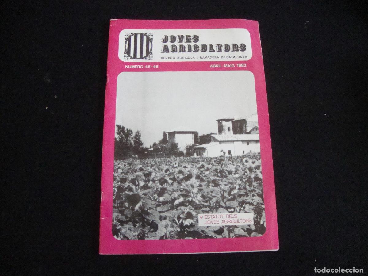 Coleccionismo de revistas y peri&oacute;dicos: REVISTA JOVES AGRICULTORS N&ordm; 45 46 ABRIL MAIG 1982