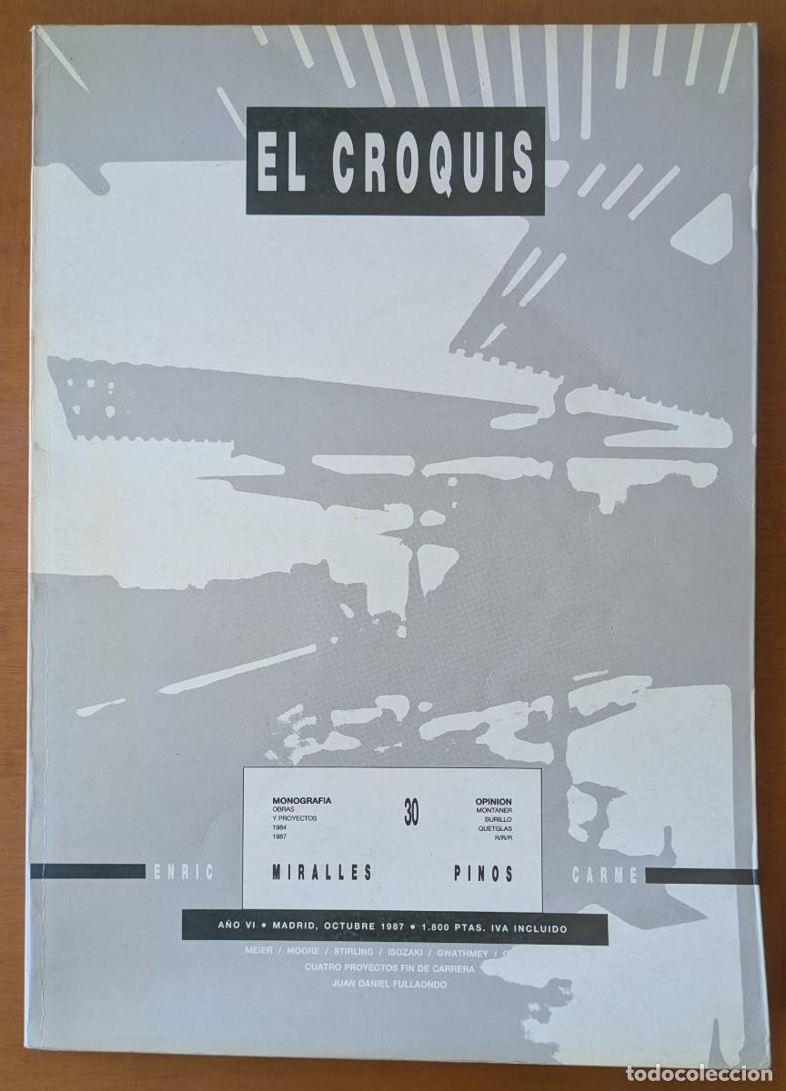 Coleccionismo de revistas y peri&oacute;dicos: Revista &rdquo;EL CROQUIS&rdquo; - N&ordm; 30