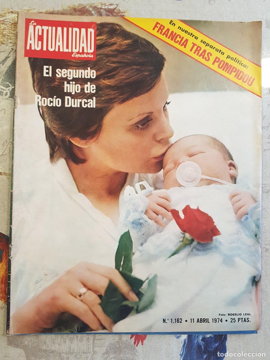 Coleccionismo de revistas y peri&oacute;dicos: La Actualidad Espa&ntilde;ola Julio 1974 El Segundo Hijo de Roc&iacute;o Durcal