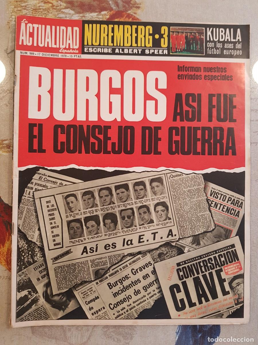 Collection Magazines and Newspapers: La Actualidad Espa&ntilde;ola Diciembre 1970 Burgos Asi Fue El Consejo de Guerra