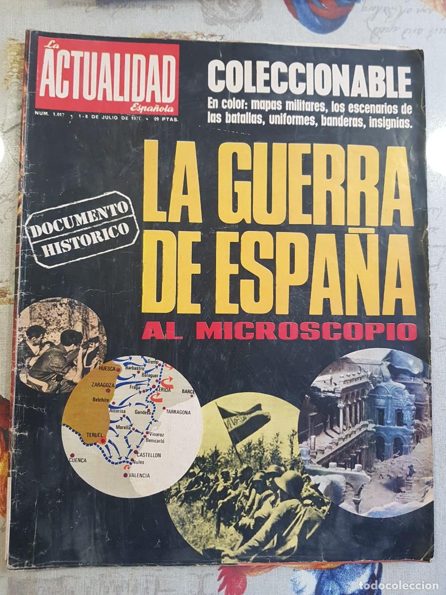 Collection Magazines and Newspapers: La Actualidad Espa&ntilde;ola Julio 1971 La Guerra de Espa&ntilde;a al Microscopio