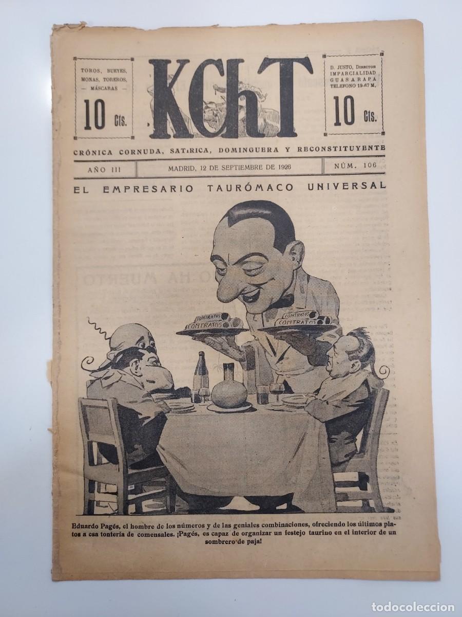 Coleccionismo de revistas y peri&oacute;dicos: Revista KChT. Cr&oacute;nica Cornuda Sat&iacute;rica. Toros. 12 SEPTIEMBRE N&ordm; 106. EDUARDO PAG&Eacute;S. VENTOLDRA