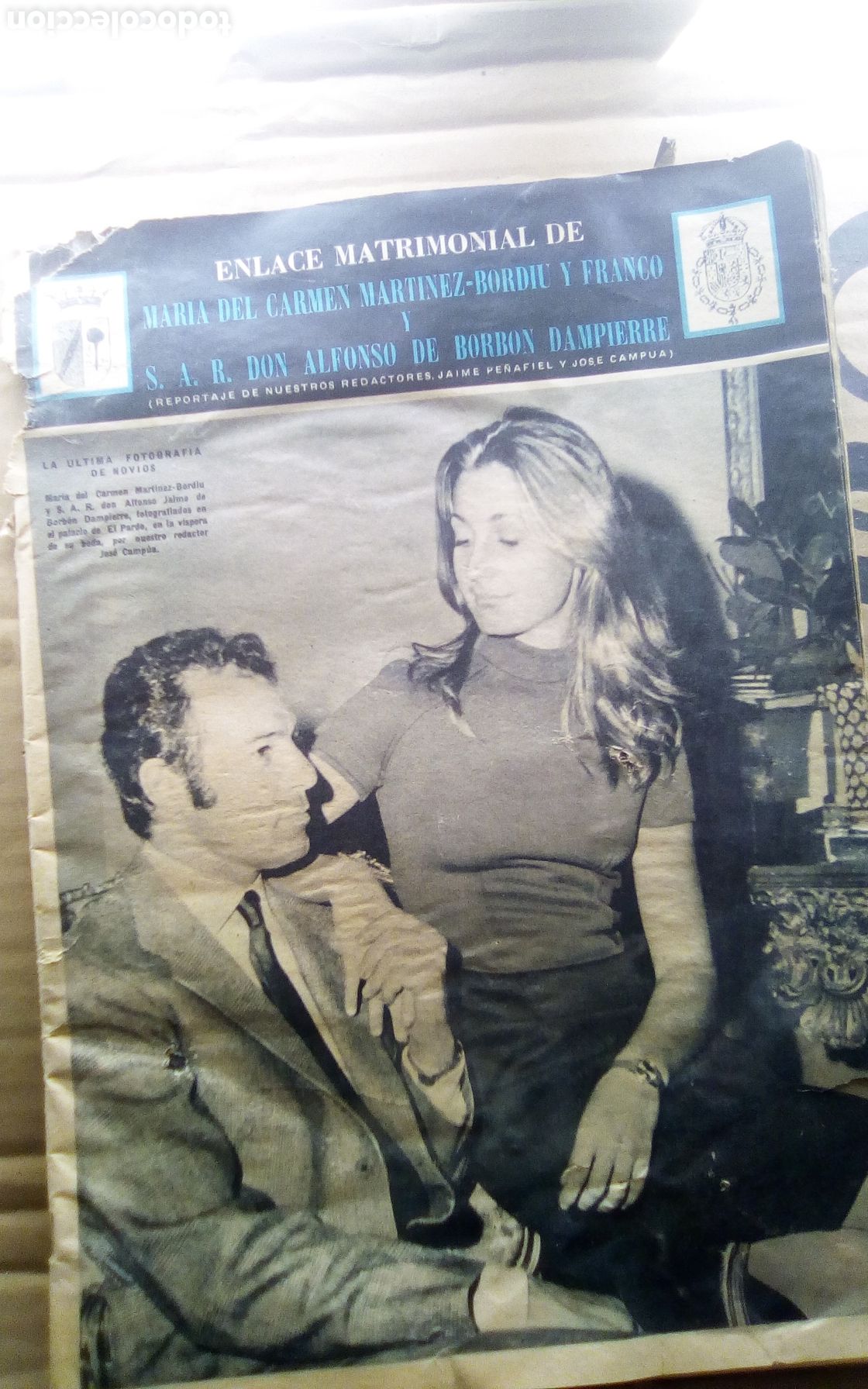 Coleccionismo de revistas y peri&oacute;dicos: Amplio reportaje enlace matrimonial Mar&iacute;a del Carmen Mart&iacute;nez-Bordiu y Franco con Alfonso de Borb&oacute;n.