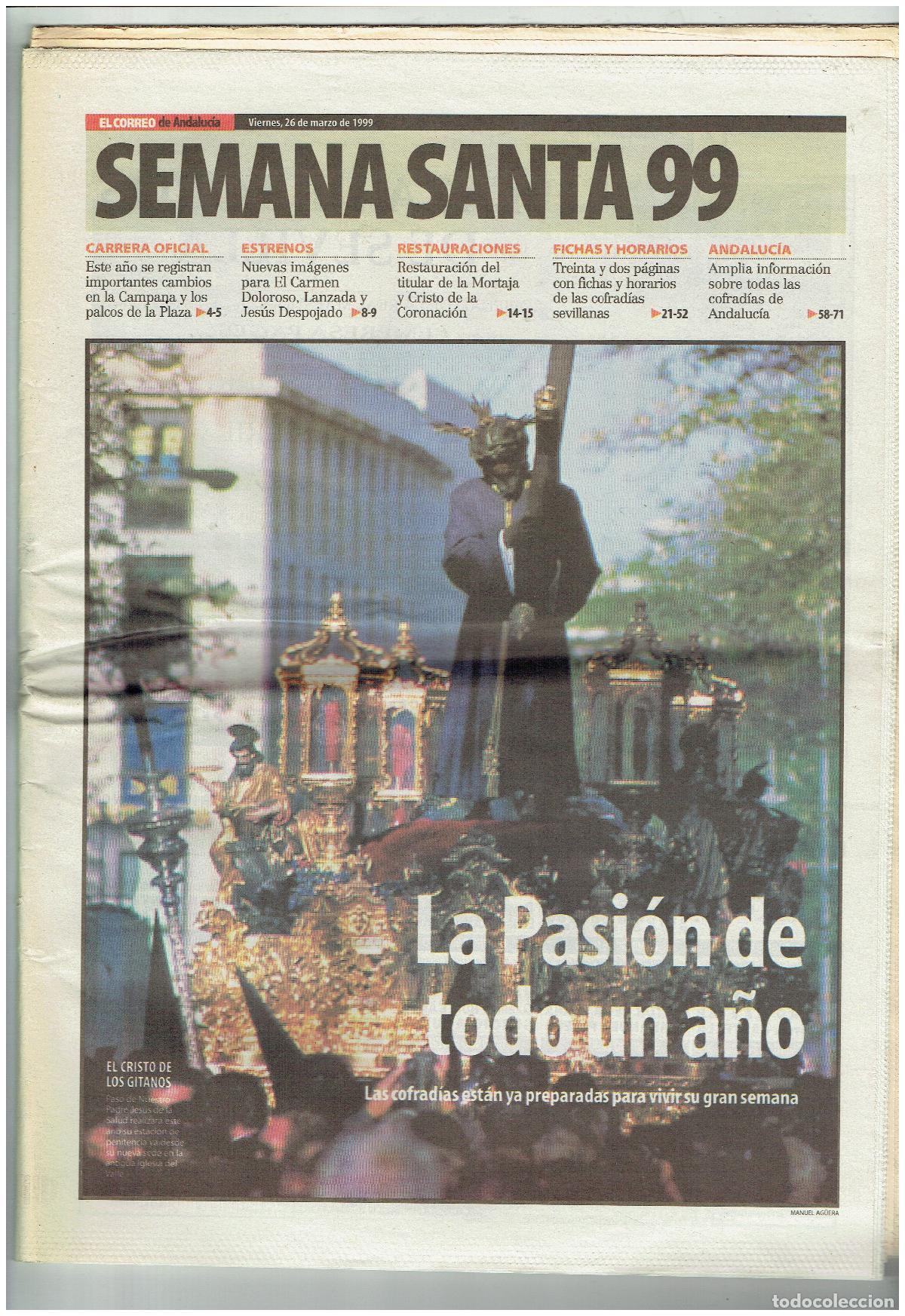 Sammeln von Zeitschriften und Zeitungen: EL CORREO DE ANDALUC&Iacute;A. SEMANA SANTA, 1999. LA PASI&Oacute;N DE TODO UN A&Ntilde;O, (ST/C40)