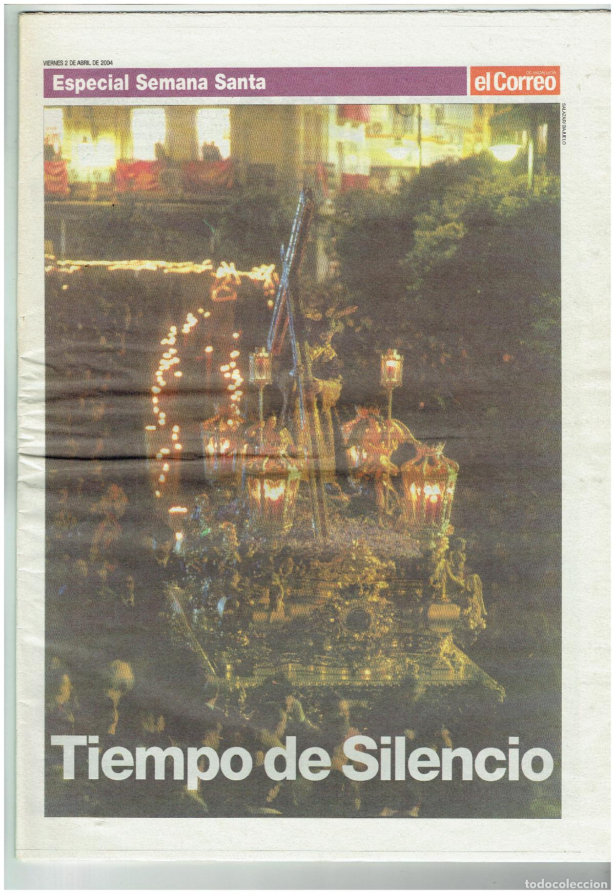 Coleccionismo de revistas y peri&oacute;dicos: EL CORREO DE ANDALUC&Iacute;A. SEMANA SANTA, 2004. TIEMPO DE SILENCIO. (ST/C40)