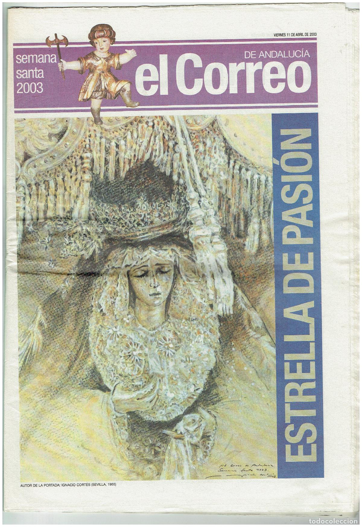 Coleccionismo de revistas y peri&oacute;dicos: EL CORREO DE ANDALUC&Iacute;A. SEMANA SANTA, 2003. ESTRELLA DE PASI&Oacute;N. (ST/C40)