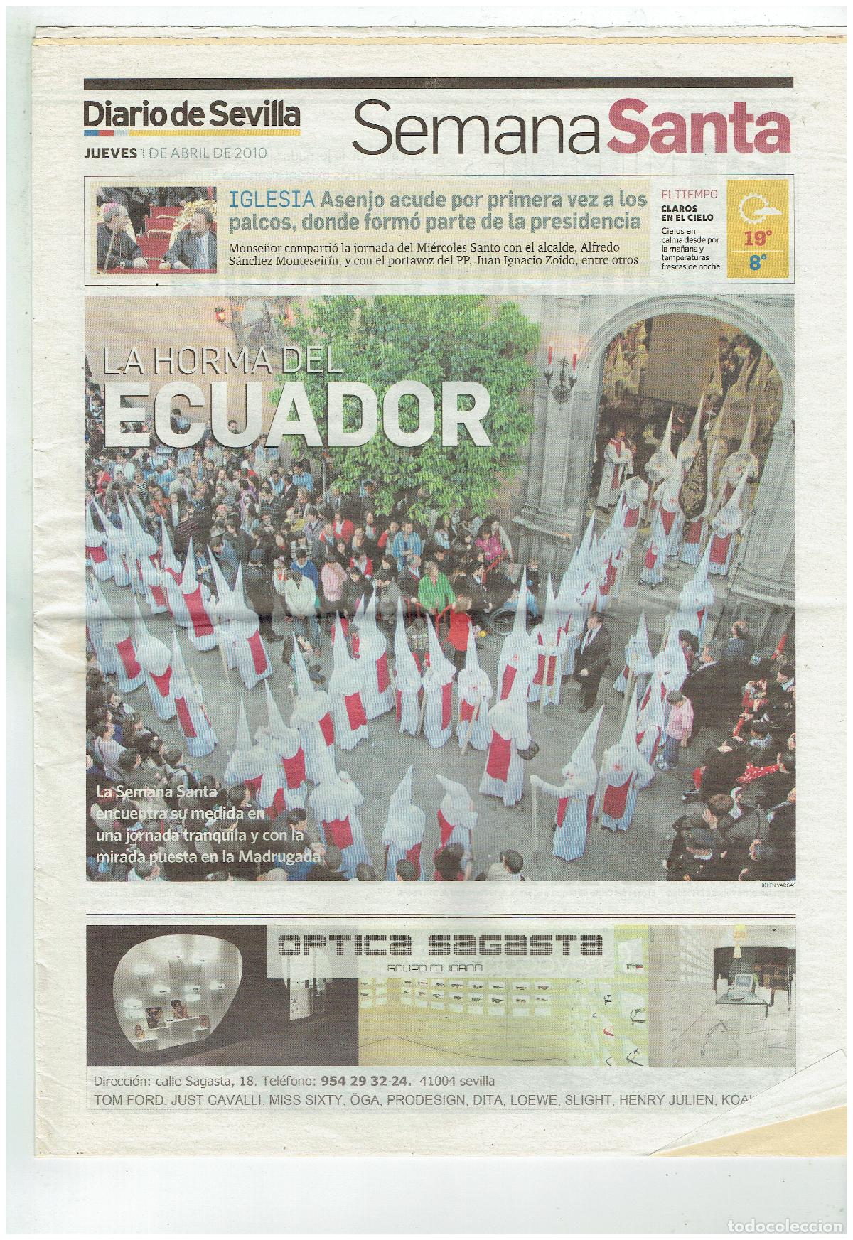 Coleccionismo de revistas y peri&oacute;dicos: DIARIO DE SEVILLA. SEMANA SANTA, JUEVES 2010. LA HORA DEL ECUADOR. (ST/C40)