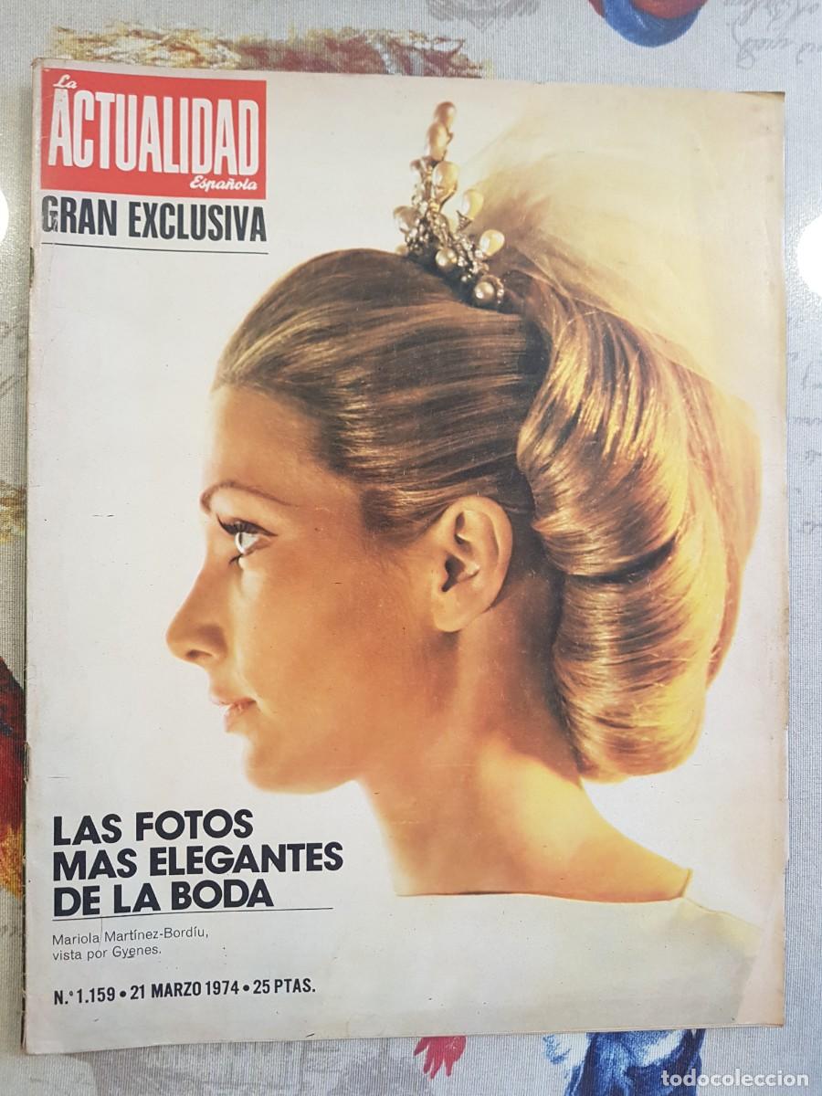 Coleccionismo de revistas y peri&oacute;dicos: La Actualidad Espa&ntilde;ola Marzo 1974 Las Fotos de la Boda Mariola Martinez Bordiu
