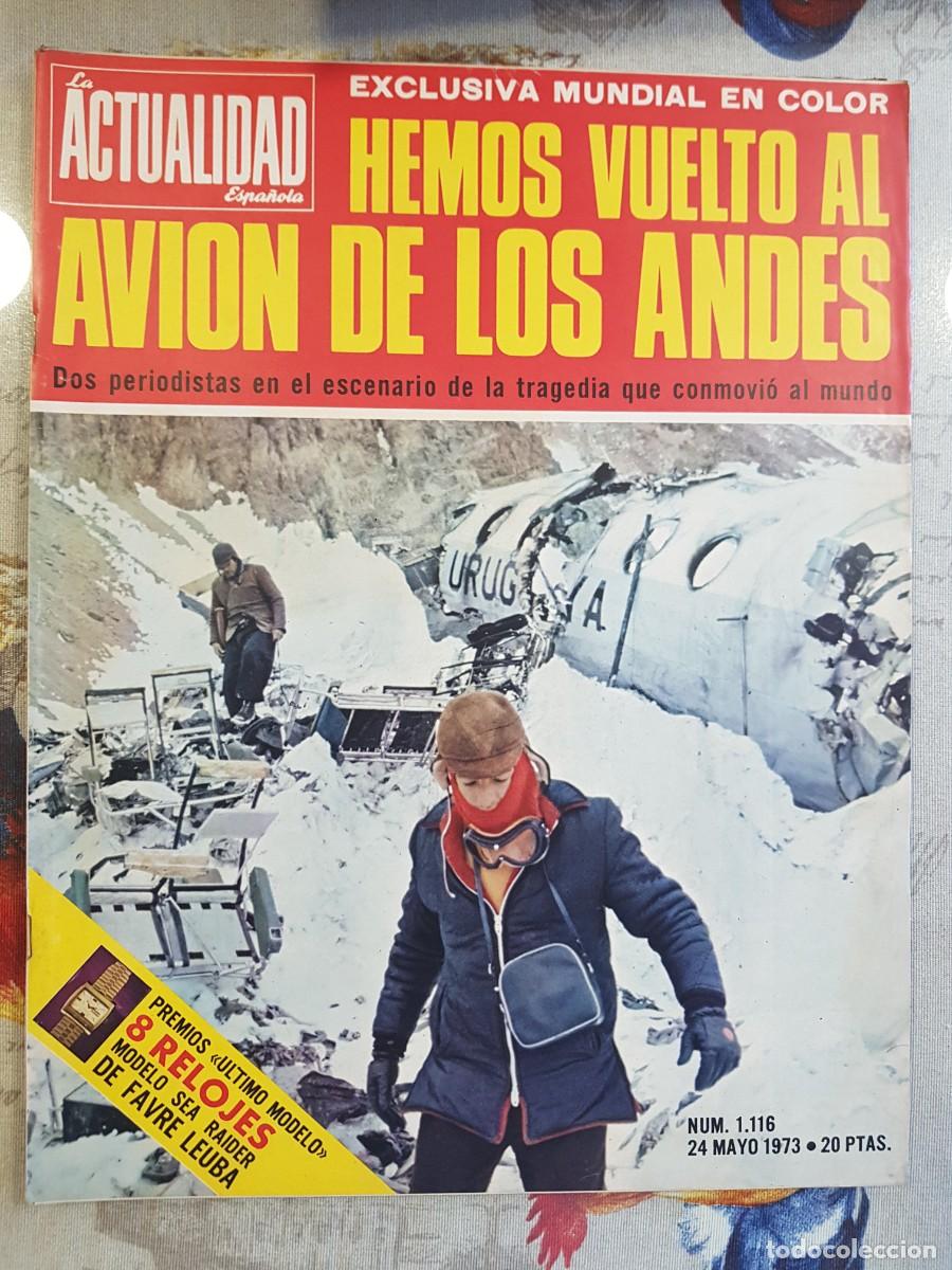 Coleccionismo de revistas y peri&oacute;dicos: La Actualidad Espa&ntilde;ola Mayo 1973 Hemos Vuelto al Avion de los Andes