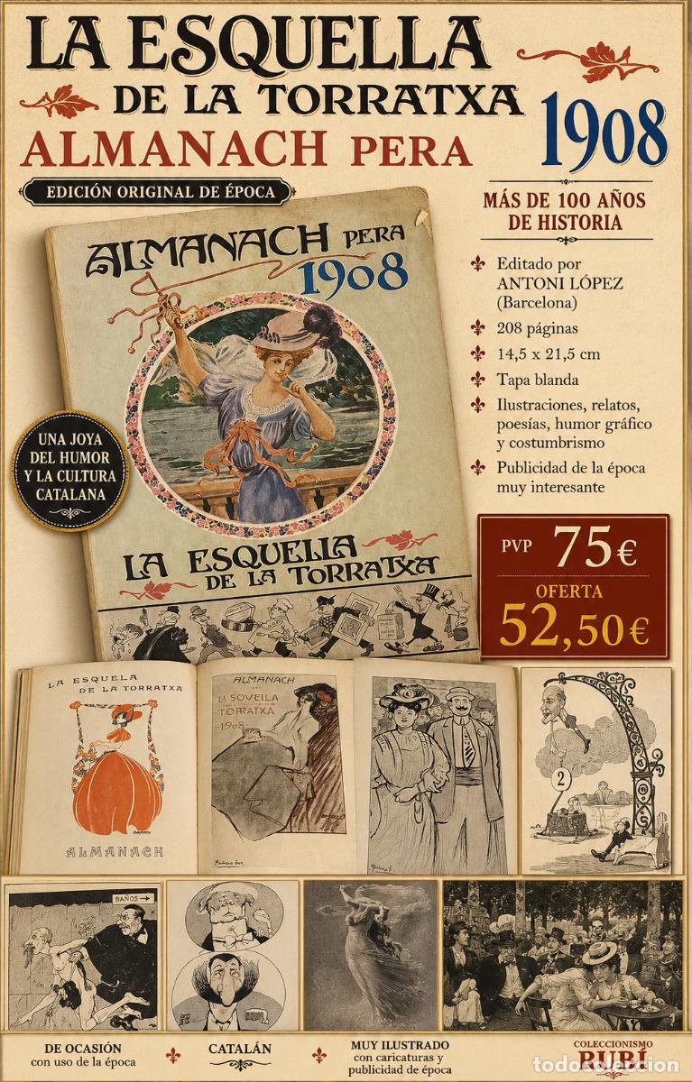 Coleccionismo de revistas y peri&oacute;dicos: LA ESQUELLA DE LA TORRATXA &middot; ALMANACH PERA 1908 &middot; ANTONI L&Oacute;PEZ &middot; MUY ILUSTRADO &middot; PUBLICIDAD