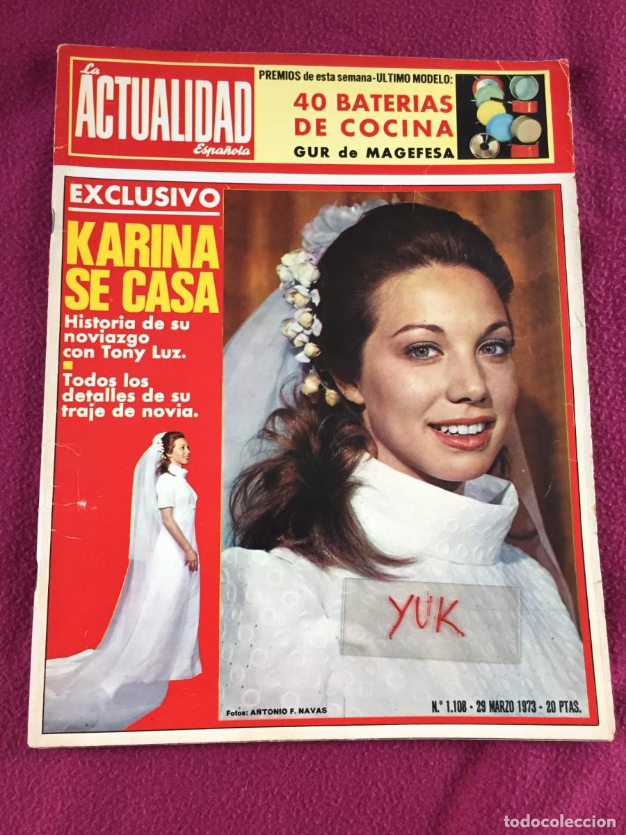 Collection Magazines and Newspapers: LA ACTUALIDAD ESPA&Ntilde;OLA 1973 - KARINA - LUCIA BOSE - Publicidad Cerveza El Aguila - Renault 12 - Mini