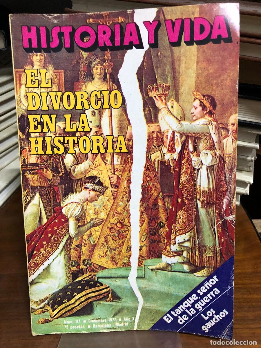 Coleccionismo de revistas y peri&oacute;dicos: Historia y Vida N&uacute;mero 117 A&ntilde;o X El divorcio en la historia el tanque se&ntilde;or de la guerra y gauchos
