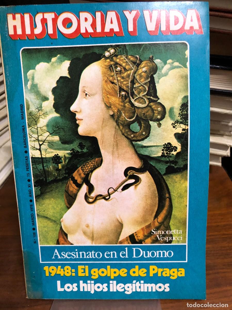 Coleccionismo de revistas y peri&oacute;dicos: Historia y Vida N&uacute;mero 120 A&ntilde;o XI Asesinato en el Duomo Simonetta Vespucci y el golpe de Praga