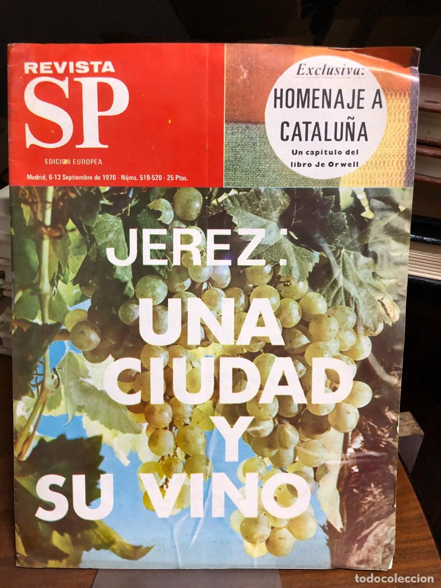 Collezionismo di Riviste e Giornali: Revista SP N&uacute;mero 519 y 520 Edici&oacute;n Europea Jerez una ciudad y su vino adem&aacute;s de un homenaje a Catal