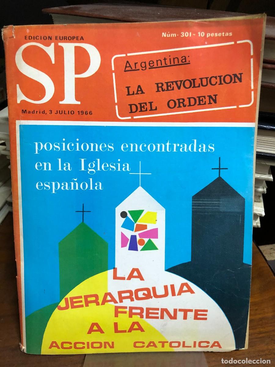 Collezionismo di Riviste e Giornali: Revista SP N&uacute;mero 301 Edici&oacute;n Europea Argentina la revoluci&oacute;n del orden y la jerarqu&iacute;a frente a la a