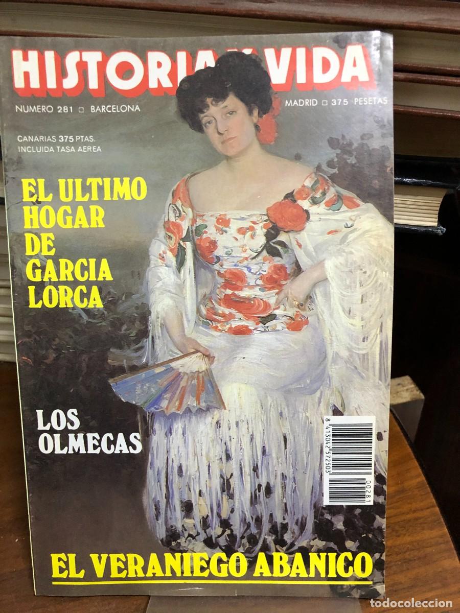 Collectionnisme de Revues et Journaux: Historia y Vida N&uacute;mero 281 El &uacute;ltimo hogar de Garc&iacute;a Lorca, los Olmecas y la historia del veraniego