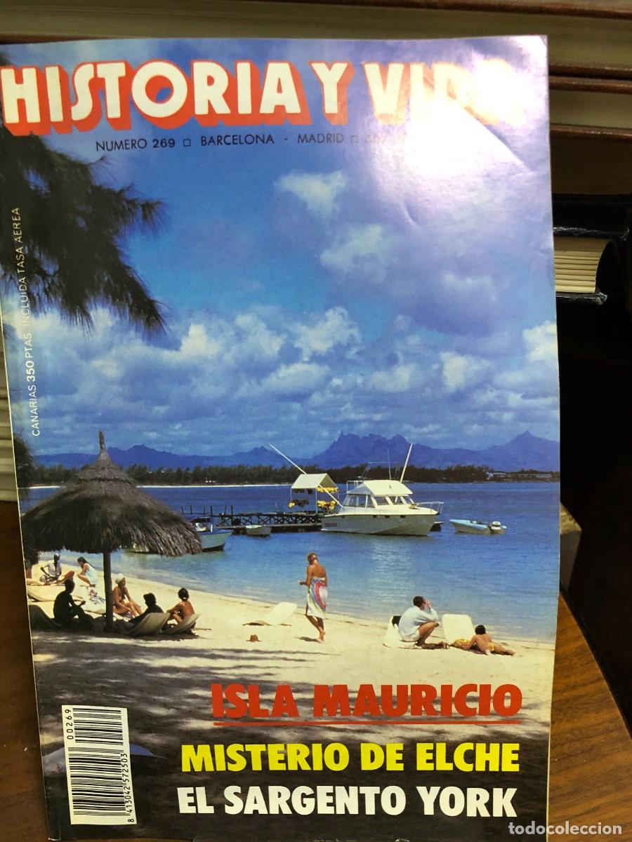 Collectionnisme de Revues et Journaux: Historia y Vida N&uacute;mero 269 Reportajes sobre la Isla Mauricio, el Misterio de Elche y El Sargento Yor