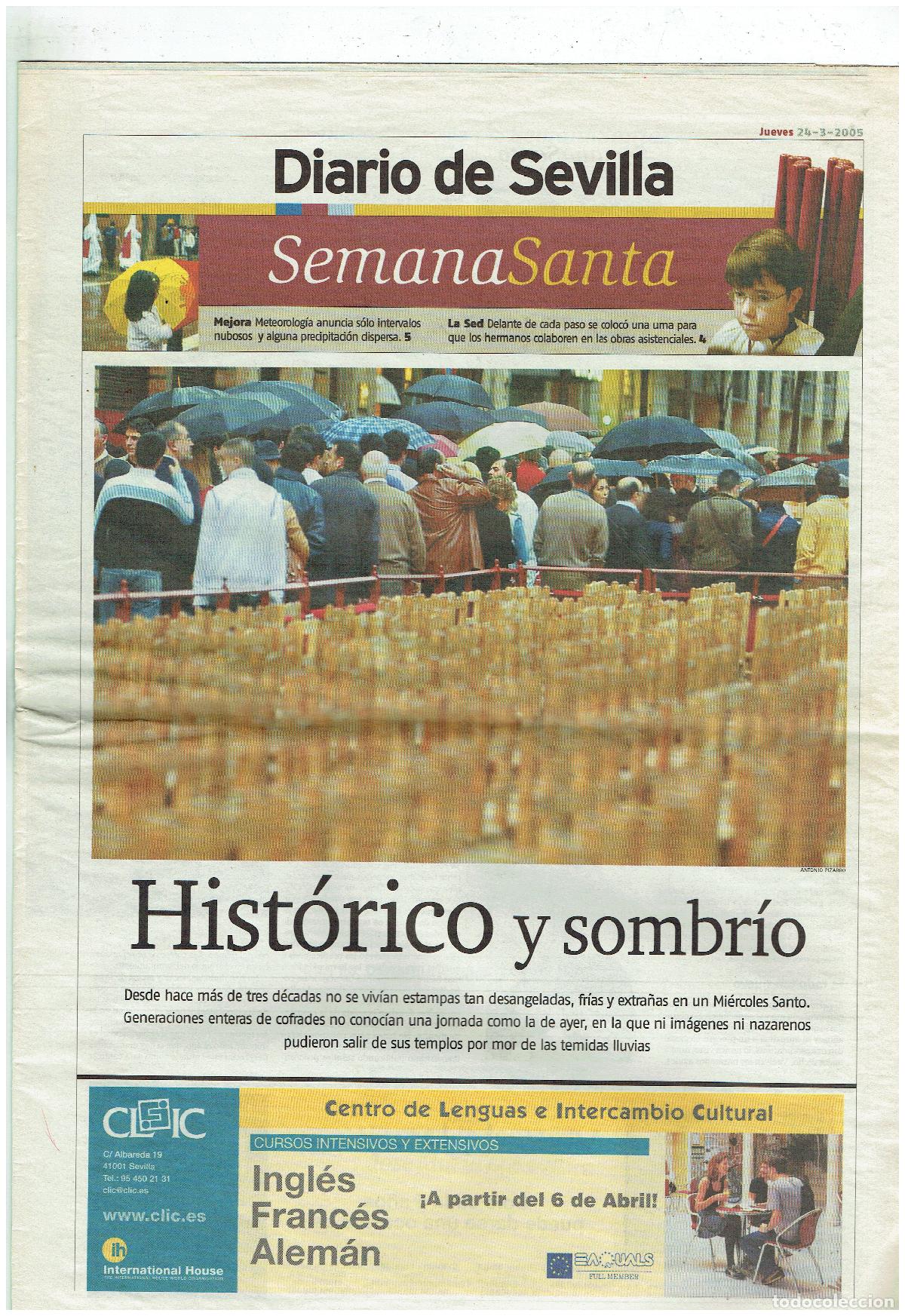 Coleccionismo de revistas y peri&oacute;dicos: DIARIO DE SEVILLA. SEMANA SANTA, JUEVES 24-3-2005. LA HORA DEL ECUADOR. (ST/C40)