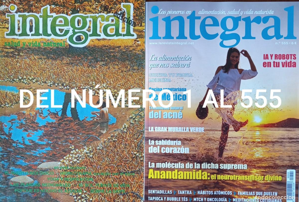 Coleccionismo de revistas y peri&oacute;dicos: Revista INTEGRAL. 555 N&uacute;meros.