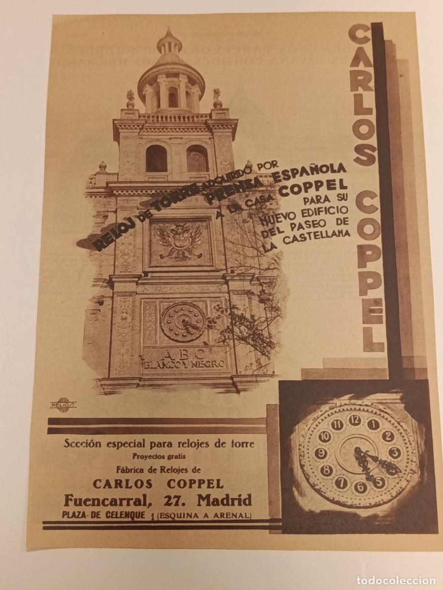 Coleccionismo de revistas y peri&oacute;dicos: Publicidad Antigua Relojes Carlos Coppel c. 1932: Reloj de Torre Edificio ABC Castellana. Madrid.