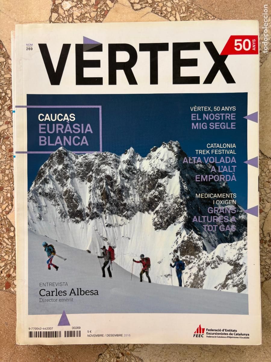 Coleccionismo de revistas y peri&oacute;dicos: VERTEX N&ordm; 269. CAUCAS. CATALONIA TREK FESTIVAL.MEDICAMENTS I OXIGEN. CARLES ALBESA.