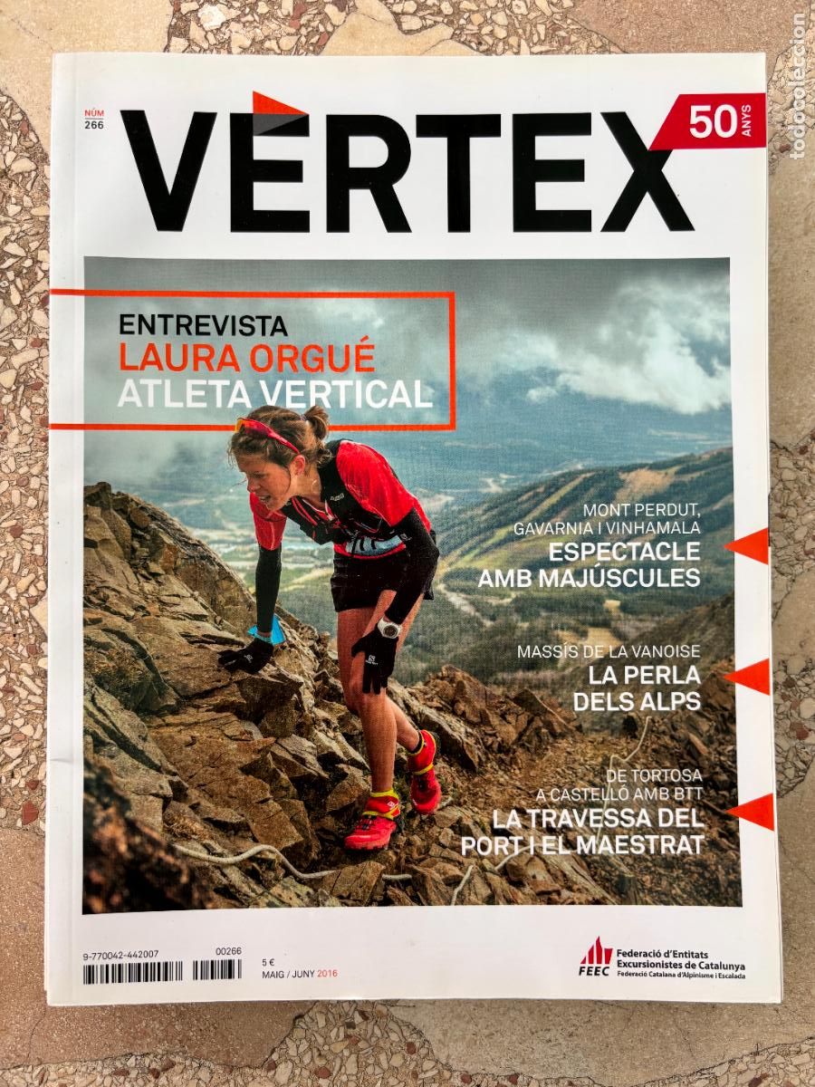 Coleccionismo de revistas y peri&oacute;dicos: VERTEX N&ordm; 266. ENTREVISTA LAURA ORGU&Eacute;. MONT PERDUT. MASS&Iacute;S DE LA VANOISE. VINHAMALA.