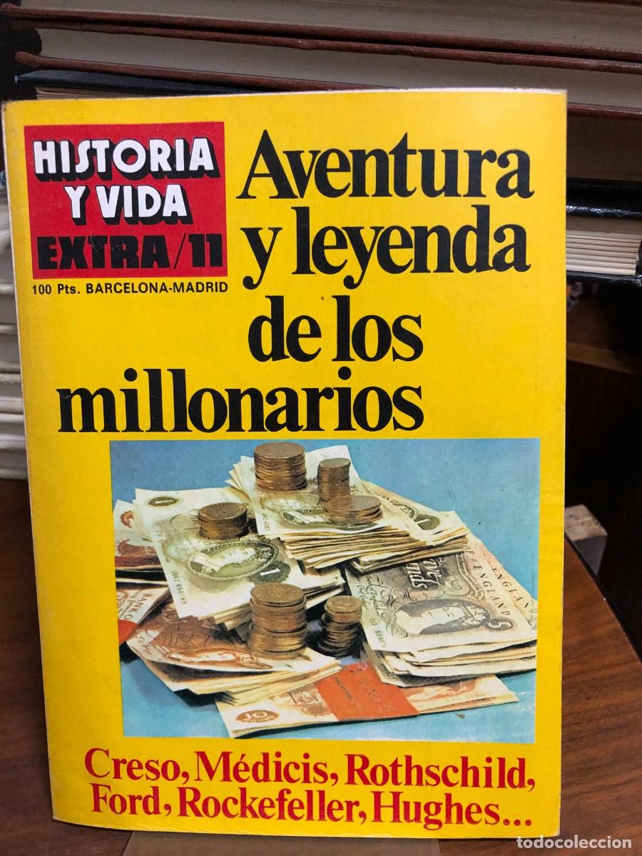 Coleccionismo de revistas y peri&oacute;dicos: Historia y Vida Extra N&uacute;mero Extra 11: Aventura y leyenda de los millonarios