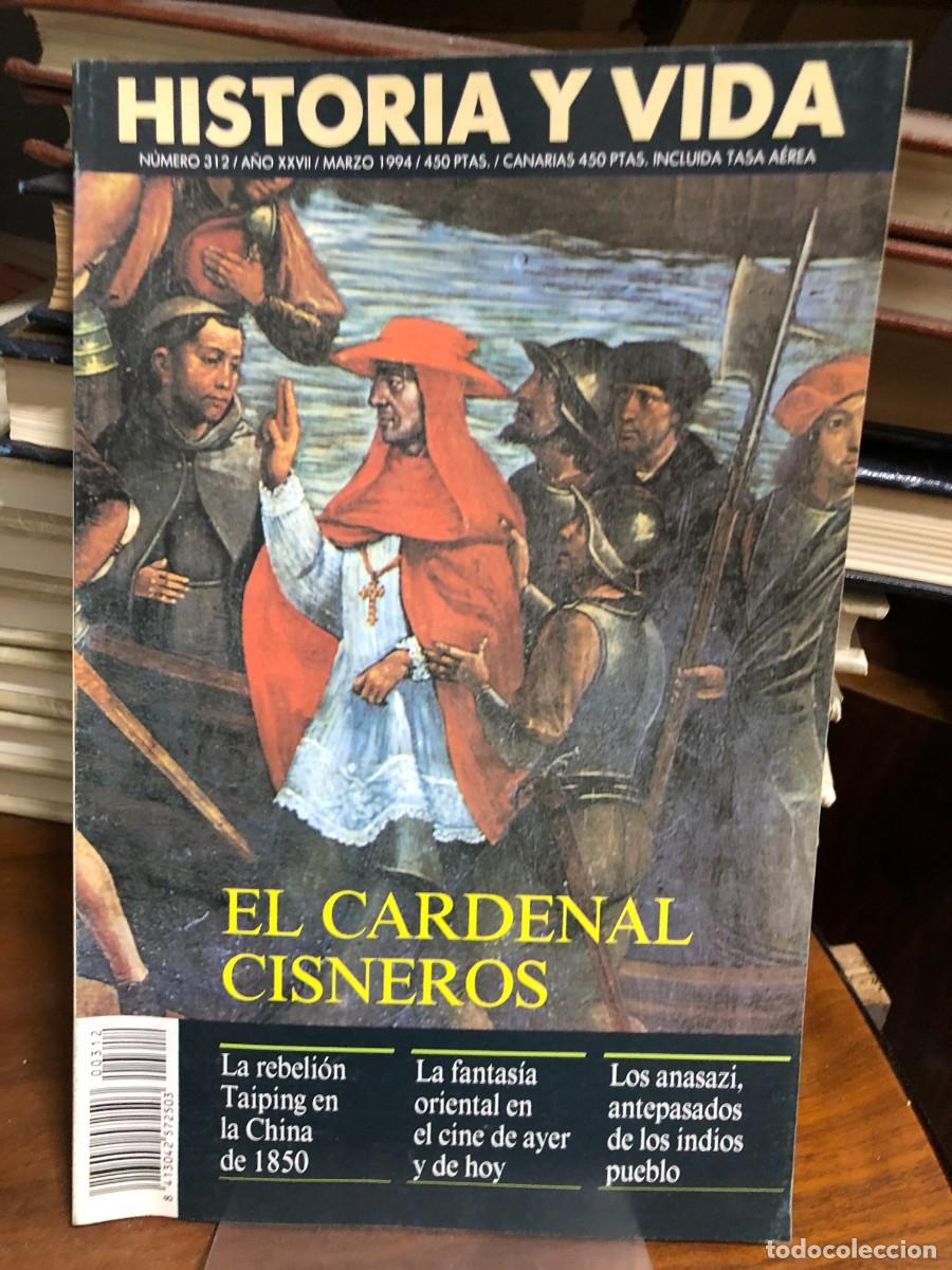 Colecionismo de Revistas e Jornais: Historia y Vida El Cardenal Cisneros. Rebeli&oacute;n Taiping. Los anasazi.