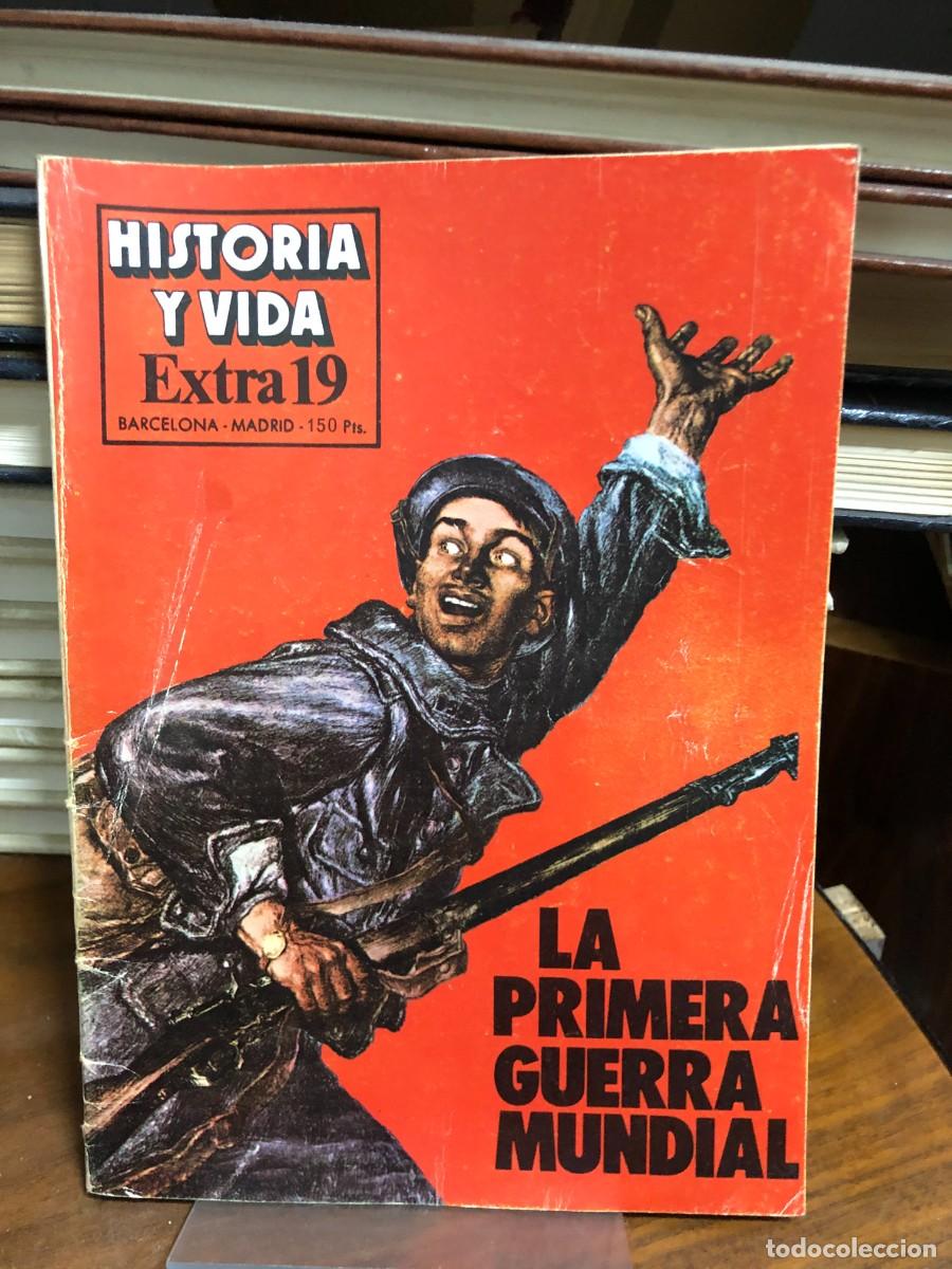 Collectionnisme de Revues et Journaux: Historia y Vida Extra N&uacute;mero Extra 19: Monogr&aacute;fico sobre La Primera Guerra Mundial.