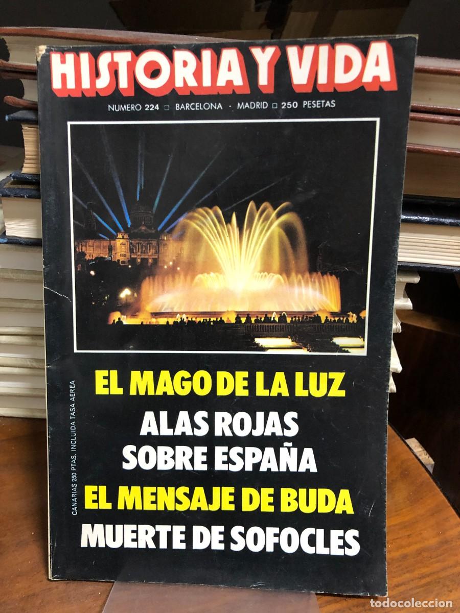 Collectionnisme de Revues et Journaux: Historia y Vida El mago de la luz. Alas rojas sobre Espa&ntilde;a. Buda.